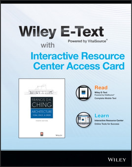 Architecture: Form, Space, and Order, 4e Wiley E-Text Card and Interactive Resource Center Access Card