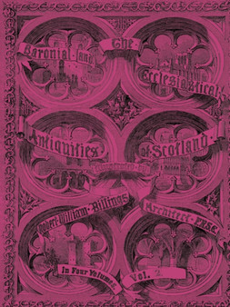 Baronial and Ecclesiastical Antiquities of Scotland (1901), The - Volume 2