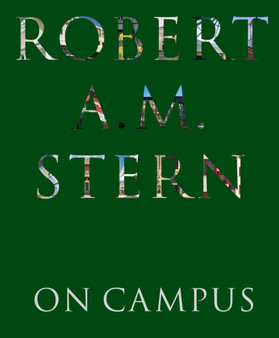 Robert A. M. Stern : On Campus