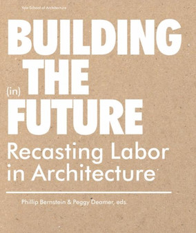 Building (In) the Future