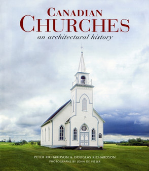Canadian Churches : An Architectural History