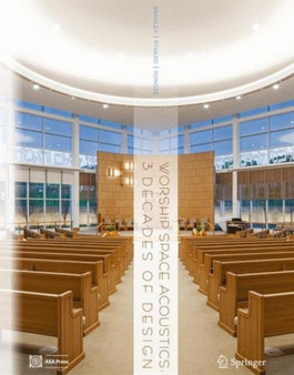 Worship Space Acoustics : 3 Decades of Design