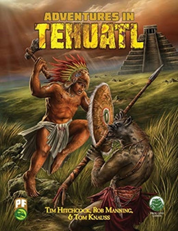 Adventures in Tehuatl PF by Tom Knauss - Paperback