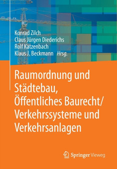Raumordnung und Stadtebau, OEffentliches Baurecht / Verkehrssysteme und Verkehrsanlagen