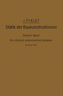 Kompendium der Statik der Baukonstruktionen : Zweiter Band: Die statisch unbestimmten Systeme