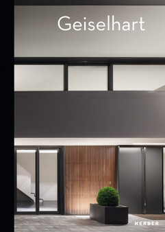 Geiselhart : Architecture Interior Design 2006 - 2016