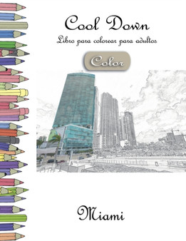 Cool Down [Color] - Libro para colorear para adultos : Miami by York P Herpers - Paperback