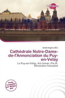 Cath Drale Notre-Dame-de-L'Annonciation Du Puy-En-Velay