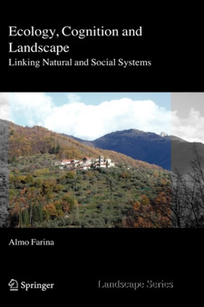 Ecology, Cognition and Landscape : Linking Natural and Social Systems : 11
