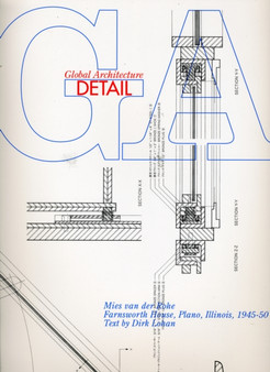 Mies Van Der Rohe : Farnsworth House, Plano 1945-1950 : Detail 1