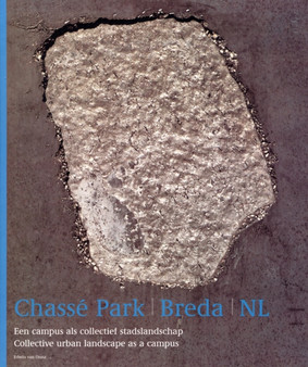 Chasse Park Breda Nl : Collective Urban Landscape as a Campus