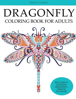 Dragonfly Coloring Book for Adults by Creative Coloring - Paperback