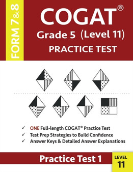 COGAT Grade 5 Level 11 Practice Test Form 7 And 8 : CogAT Test Prep Grade 5: Cognitive Abilities Test Practice Test 1 by Gifted & Talented Cogat Test Prep Team - Paperback