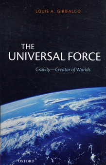 The Universal Force : Gravity - Creator of Worlds