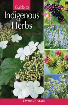 Guide to Indigenous Herbs of North America
