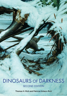 Dinosaurs of Darkness : In Search of the Lost Polar World
