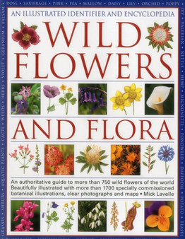 Illustrated Identifier and Encyclopedia: Wild Flowers and Flora