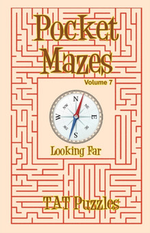 Pocket Mazes Volume 7 : 7 by Tat Puzzles - Paperback