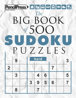 The Big Book of 500 Sudoku Puzzles Hard (with answers) by Sudoku Puzzle Books - Paperback