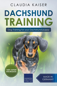 Dachshund Training : Dog Training for Your Dachshund Puppy