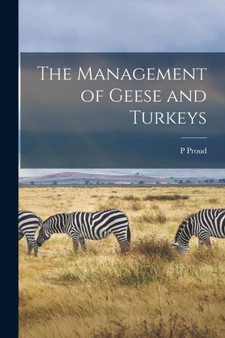 The Management of Geese and Turkeys