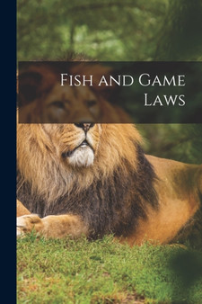 Fish and Game Laws