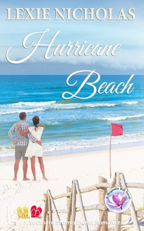 Hurricane Beach : A Sweet Second Chance Romance : 1