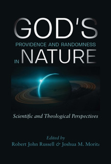 God's Providence and Randomness in Nature : Scientific and Theological Perspectives