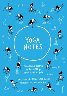 Yoganotes - Dibujando figuras de palitos para yoga by Eva-Lotta Lamm - Paperback
