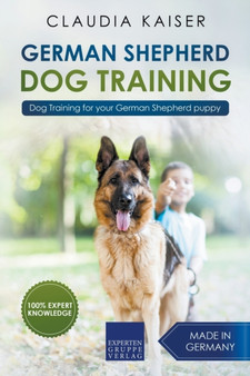 German Shepherd Dog Training : Dog Training for Your German Shepherd Puppy