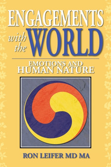 Engagements with the World : Emotions and Human Nature