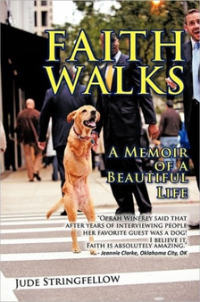 Faith Walks : A Memoir of a Beautiful Life