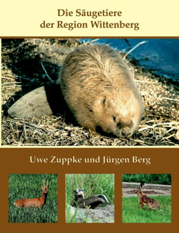 Die Saugetiere der Region Wittenberg