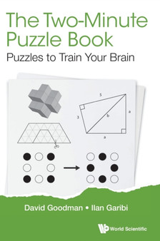 Two-minute Puzzle Book, The: Puzzles To Train Your Brain by David Hillel Goodman - Hardback