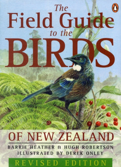 The Field Guide to the Birds of New Zealand