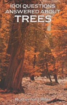 1001 Questions Answered About Trees