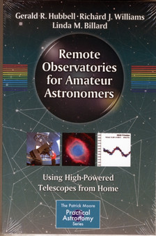 Remote Observatories for Amateur Astronomers : Using High-Powered Telescopes from Home