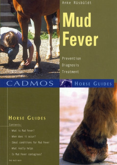 Mud Fever : Prevention, Diagnosis, Treatment