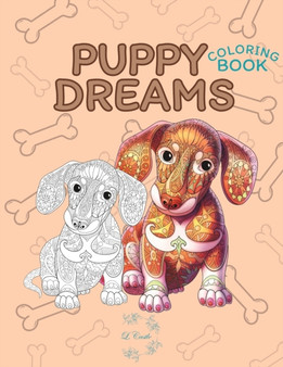 Puppy Dreams : A Coloring Book for Serenity and Fun