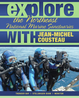 Explore the Northeast National Marine Sanctuaries with Jean-Michel Cousteau