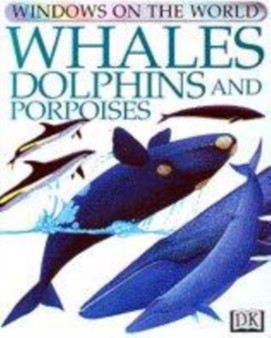 Eyewitness Handbook: 15 Whales Dolphins & Porpoises