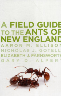 A Field Guide to the Ants of New England