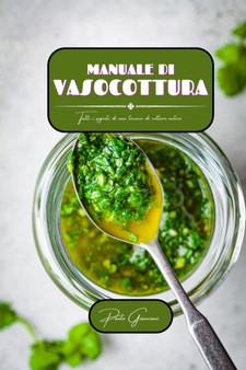 Manuale di vasocottura : Tutti i segreti di una tecnica di cottura antica by Paolo Giancani - Paperback