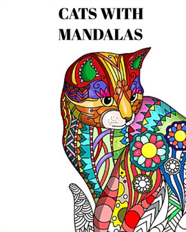 Cats with Mandalas - Adult Coloring Book : Beautiful Coloring Pages for Adults Relaxation with Stress ... by Mandala Printing Press - Paperback Cats with Mandalas - Adult Coloring Book : Beautiful Coloring Pages for Adults Relaxation with Stress ... by Mandala Printing Press - Paperback
