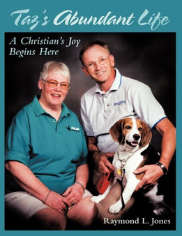 Taz's Abundant Life : A Christian's Joy Begins Here