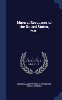 Mineral Resources of the United States, Part 1