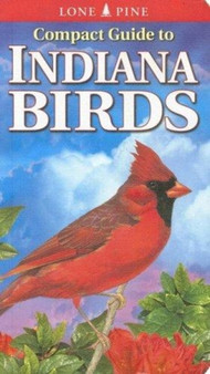 Compact Guide to Indiana Birds