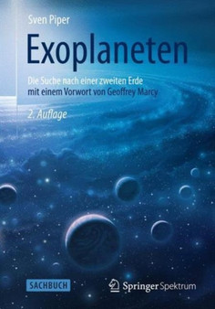 Exoplaneten : Die Suche nach einer zweiten Erde