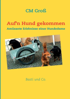 Auf'n Hund Gekommen