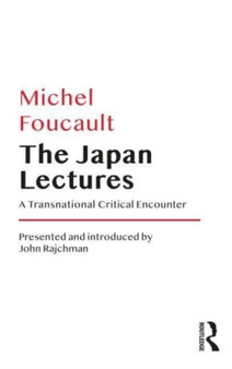 The Japan Lectures : A Transnational Critical Encounter